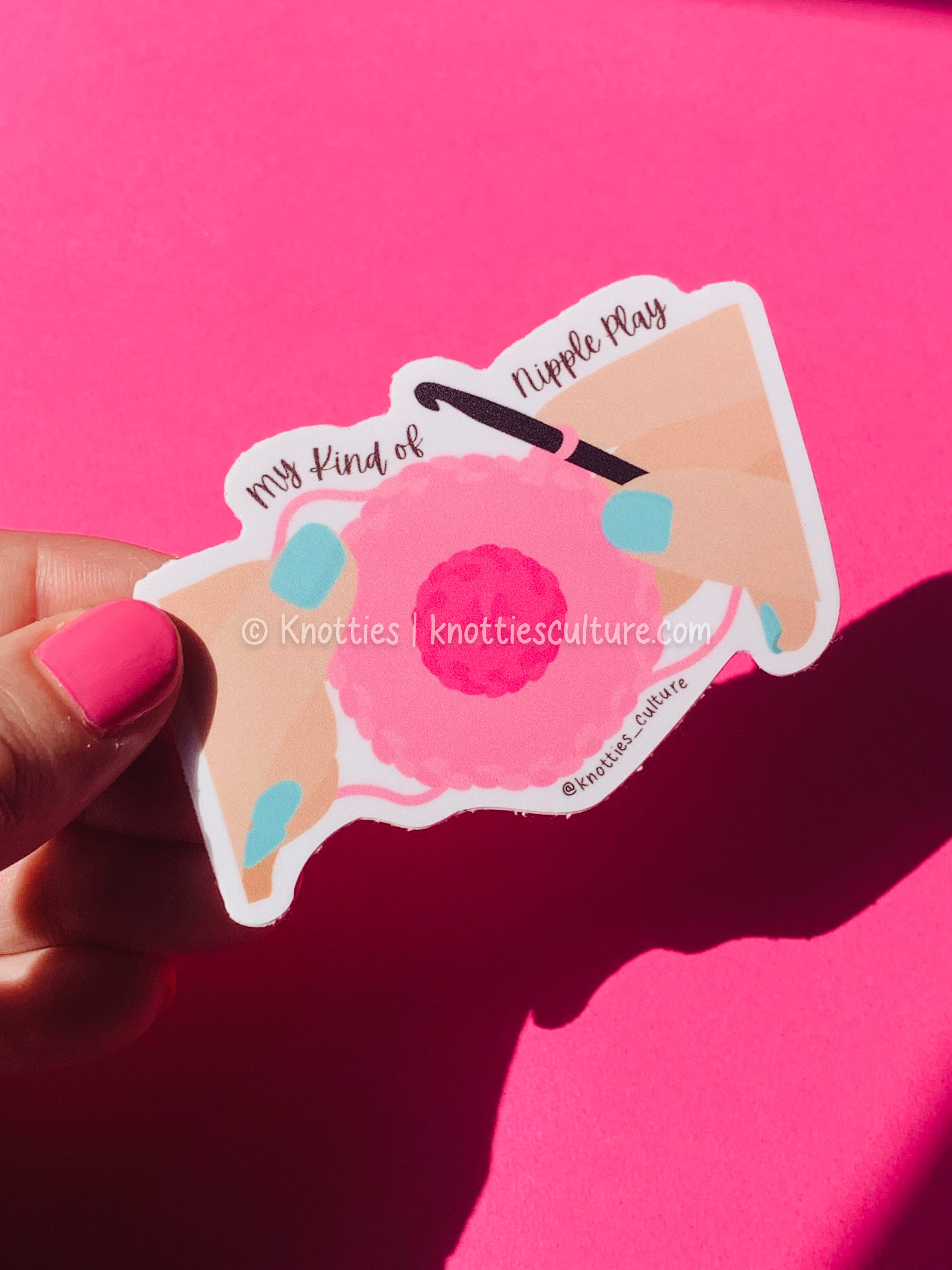 My Kind of Nipple Play - Stickers